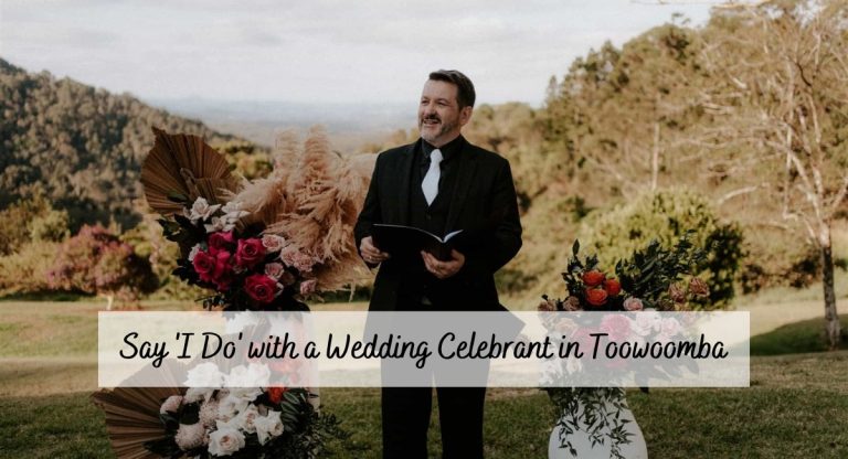 Wedding Celebrant in Toowoomba
